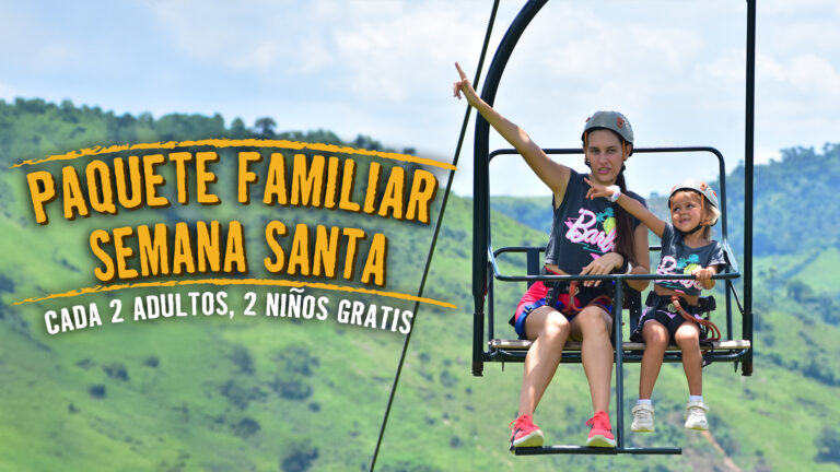 Paquete familiar semana santa la hacienda park